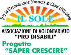 Associazione IL SOLE - Progetto SAPER CRESCERE